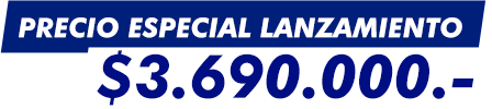 Precio especial lanzamiento $3.690.000